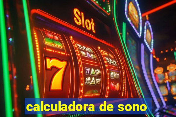 calculadora de sono